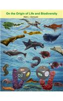 On the Origin of Life and Biodiversity