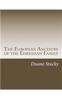 European Ancestry of the Ehresman Family