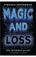 Magic and Loss: The Internet as Art