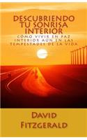 Descubriendo Tu Sonrisa Interior: (Spanish)