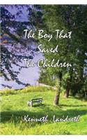 The Boy That Saved The Children