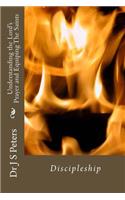 Understanding the Lord's Prayer and Equiping The Saints
