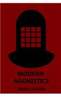 Modern Agonistics