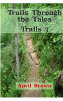 Trails 3: Trails Through the Tales