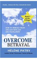 Overcome Betrayal