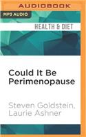 Could It Be Perimenopause