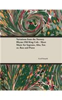 Variations from the Nursery Rhyme Old King Cole - Sheet Music for Soprano, Alto, Tenor, Bass and Piano
