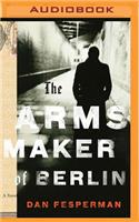 Arms Maker of Berlin