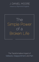 Simple Power of a Broken Life
