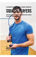 The Beginners Guidebook To Mental Toughness Training For Squash Players