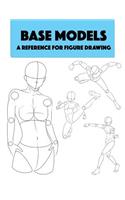 Base Models - A Reference for Figure Drawing