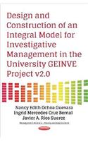 Design & Construction of an Integral Model for Investigative Management in the University GEINVE Project v2.0