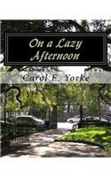 On a Lazy Afternoon: An Adult Coloring Book