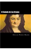 Saludo de Las Brujas (Spanish Edition)