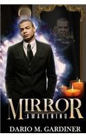 Mirror: Awakening