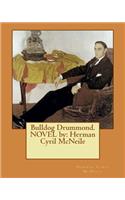 Bulldog Drummond. NOVEL by