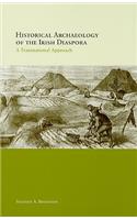 Historical Archaeology of the Irish Diaspora