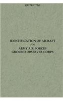 Identification of Aircraft for Army Air Forces Ground Observer Corps