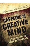 Caffeine for the Creative Mind