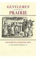 Gentlemen on the Prairie