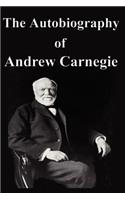 The Autobiography of Andrew Carnegie
