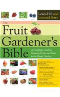 Fruit Gardener's Bible