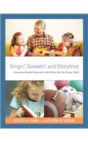 Singin', Sweatin', and Storytime