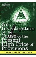 Investigation of the Cause of the Present High Price of Provisions