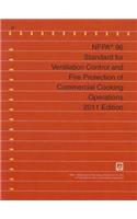 Nfpa 96: Standard for Ventilation Control and Fire Protection of Commercial Cooking Operations, 2014 Edition