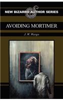 Avoiding Mortimer