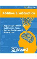Addition and Subtraction (early elementary)