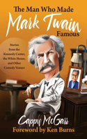 Man Who Made Mark Twain Famous