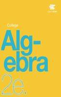 College Algebra 2e by OpenStax (Print Version, Paperback, B&W, Complete Vol. 1 & 2)