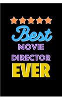 Best Movie Director Evers Notebook - Movie Director Funny Gift