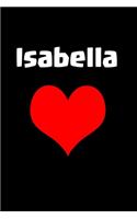 Isabella: A perfect gift for girls and women journal / notebook/6x9 120 pages