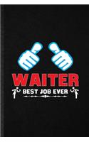 Waiter Best Job Ever