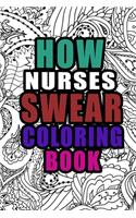 How Nurses Swear Coloring Book