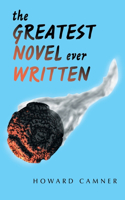 Greatest Novel Ever Written