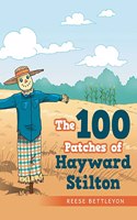 100 Patches of Hayward Stilton