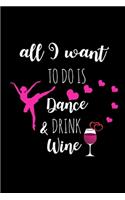 Dance & Drink Wine