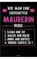 Wie man eine großartige Maurerin wird