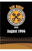 Raw Rider Since August 1986
