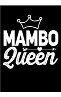 Mambo Queen: Journal/Notebook to Write & Keep track daily activities 7x10 Composition Blank Book Gift for Mom, Dad, Students