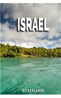 Israel - Reiseplaner: Urlaubsplaner für deine Reise - Checklisten - Kontaktdaten - Packliste - Platz für Fotos und Zeichnungen - 108 Seiten - 6" x 9" (ca. Din-A5)