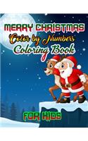Merry Christmas Color by Numbers Coloring Book for Kids: a beautiful colouring book with Christmas Coloring for Children, boy, girls, kids Ages 2-4,3-5,4-8