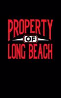 Property of Long Beach: 6x9 - notebook - 120 pages - lined