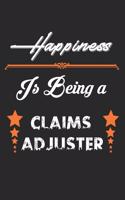 Happiness Is Being a Claims adjuster