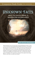 Unknown Facts about the Death, Burial, and Resurrection of Jesus Christ Study Guide