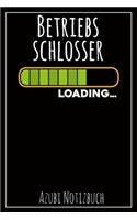 Betriebsschlosser Loading... Azubi Notizbuch