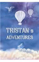 Tristan's Adventures: Softcover Personalized Keepsake Journal, Custom Diary, Writing Notebook with Lined Pages